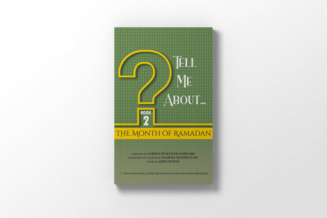 Tell Me About: The Month of Ramadan