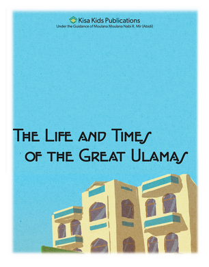 The Life and Times of the Great Ulamas | Chapter 1